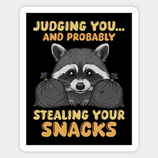 Judging You & Stealing Snacks Magnet